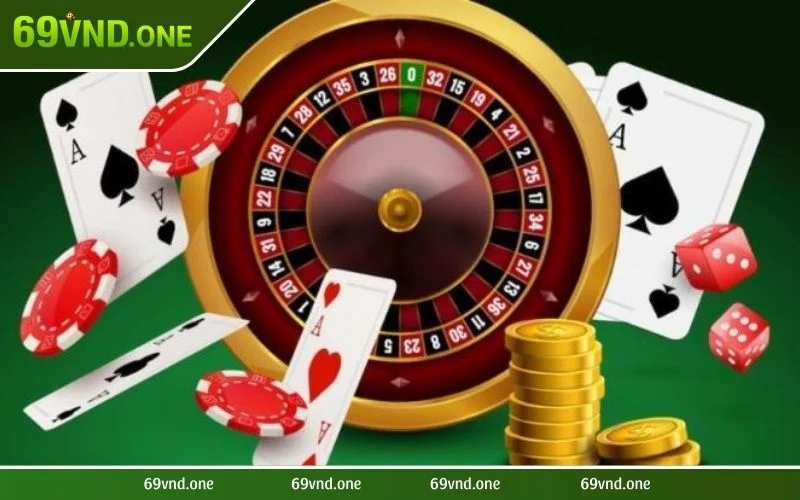 Lý do nên chọn tham gia casino 69VN